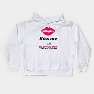 Kiss me, I am vaccinated in black and pink Kids Hoodie